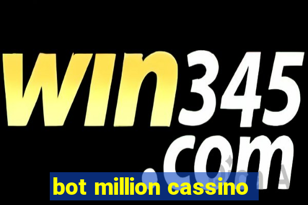 bot million cassino